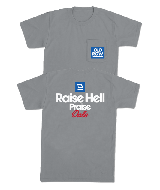 Raise Hell Praise Dale 2.0 Pocket Tee